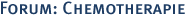Forum: Chemotherapie