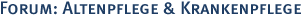 Forum: Altenpflege & Krankenpflege